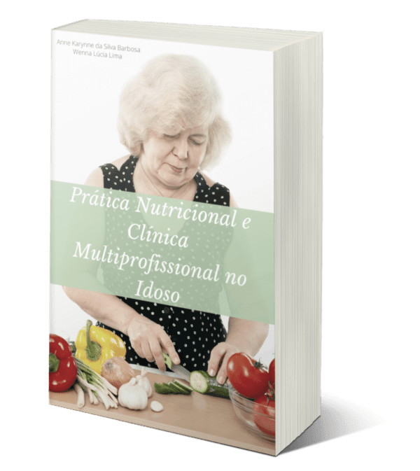 Prática Nutricional e Clínica Multiprofissional no idoso