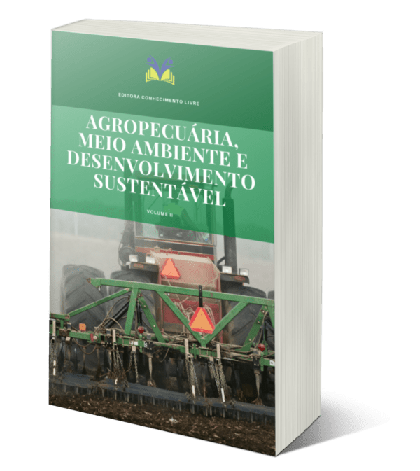 Agropecuária, Meio Ambiente e Desenvolvimento Sustentável (Volume II)
