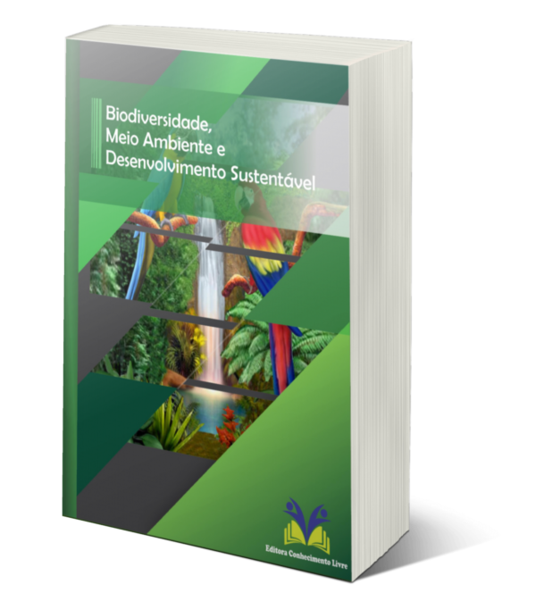 Biodiversidade, meio ambiente e desenvolvimento sustentável (Volume I)