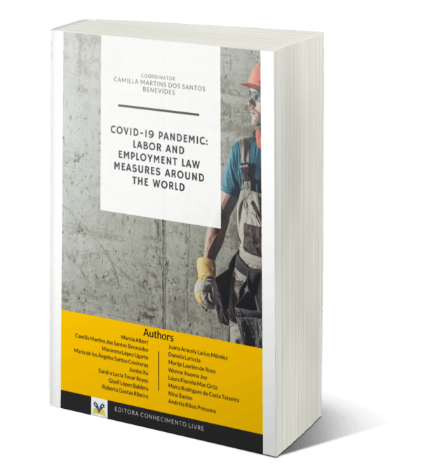 Covid-19 Pandemic: Labor and Employment Law Measures Around the World