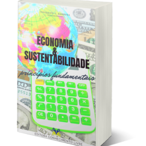 Economia e sustentabilidade: princípios fundamentais