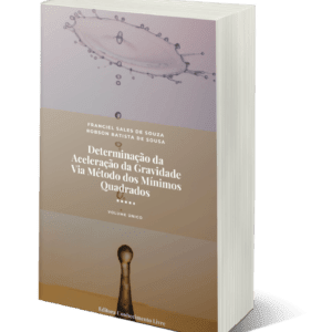 Determinação da Aceleração da Gravidade Via Método dos Mínimos Quadrados