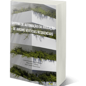 Sistema de automação em irrigação de jardins verticais residenciais
