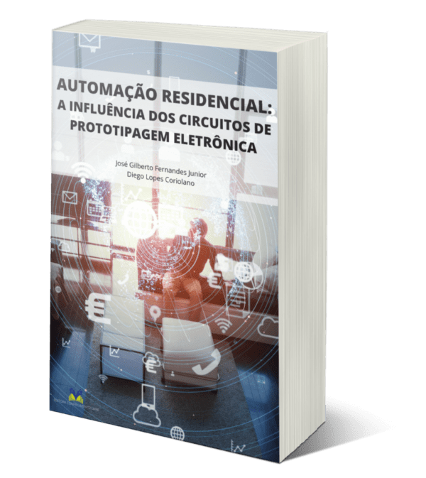 Automação residencial: a influência dos circuitos de prototipagem eletrônica