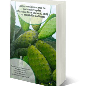 Aspectos alimentares da palma forrageira (Opuntia ficus Indica L. Mill) no semiárido do Brasil