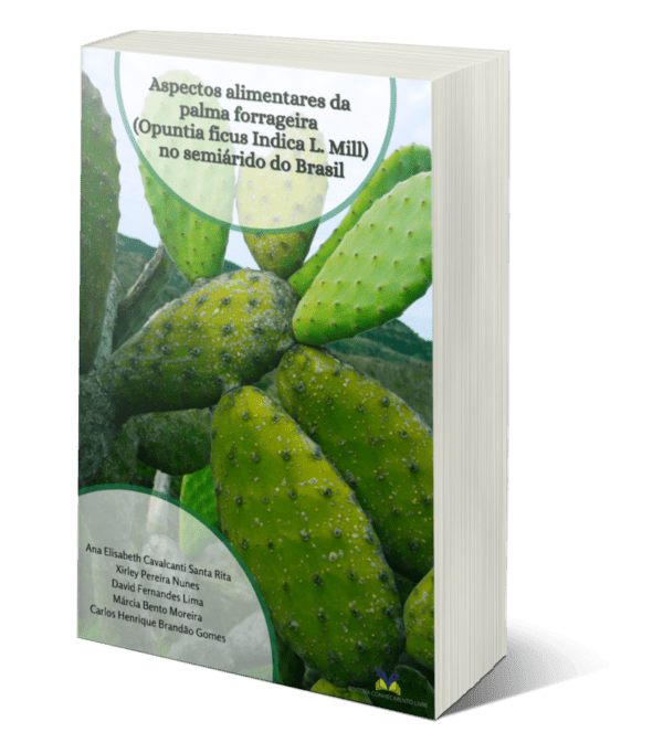 Aspectos alimentares da palma forrageira (Opuntia ficus Indica L. Mill) no semiárido do Brasil