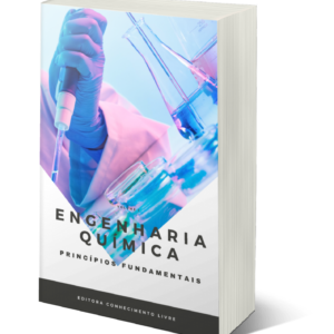 Engenharia Química: princípios fundamentais
