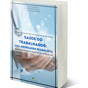 Saúde do trabalhador: uma abordagem pluralista