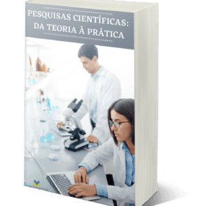 Pesquisas científicas: da teoria à prática