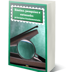 Ensino, pesquisa e extensão: princípios fundamentais