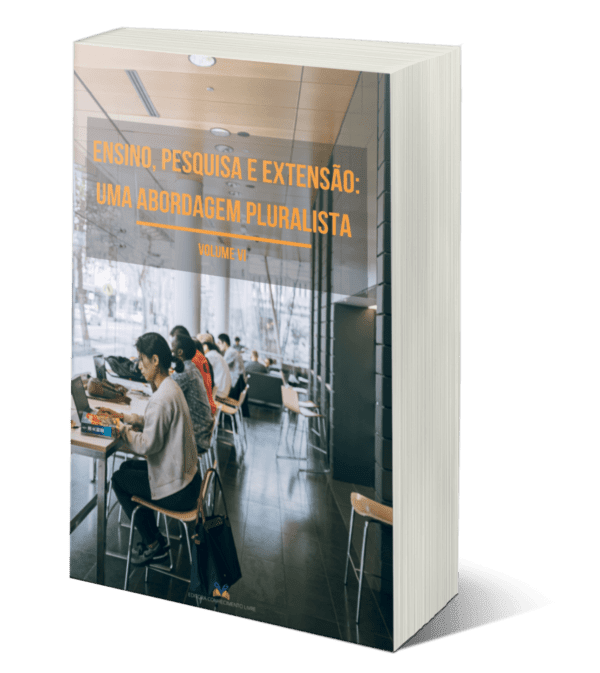 Ensino, pesquisa e extensão: uma abordagem pluralista (Volume VI)