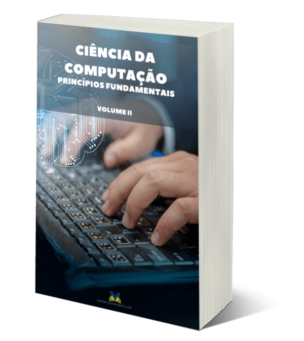 Ciência da computação: princípios fundamentais