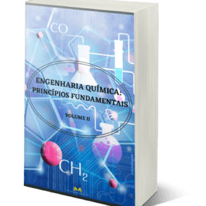 Engenharia Química: princípios fundamentais