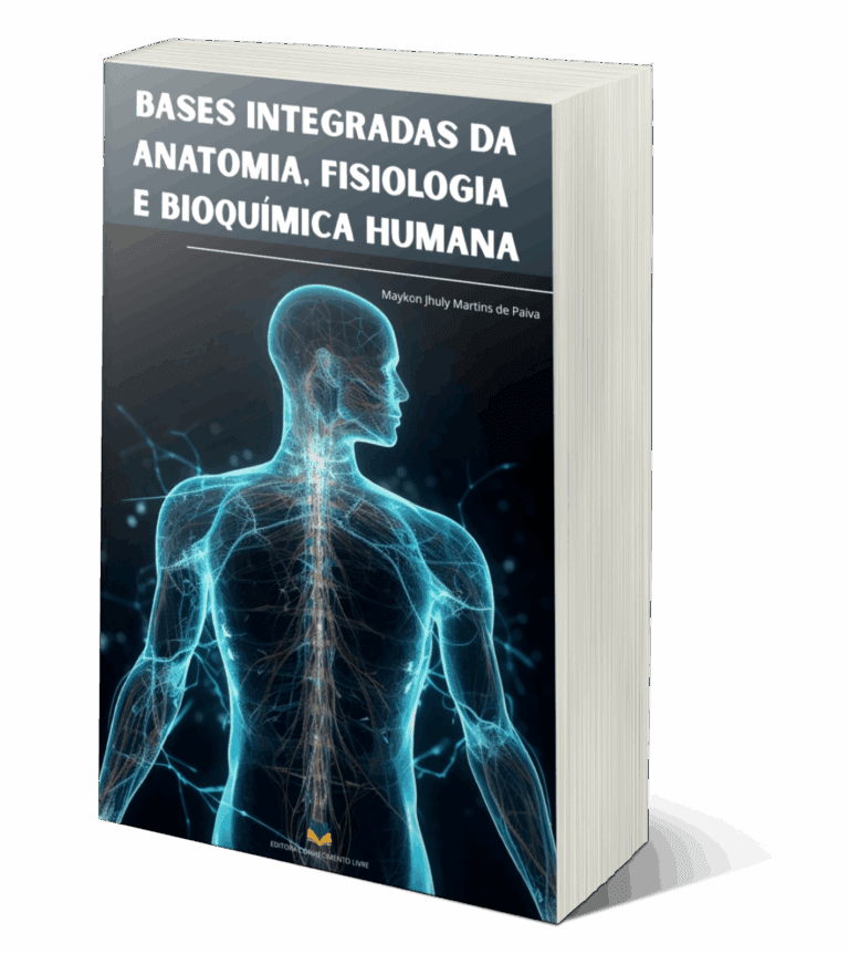 Bases integradas da anatomia, fisiologia e bioquímica humana